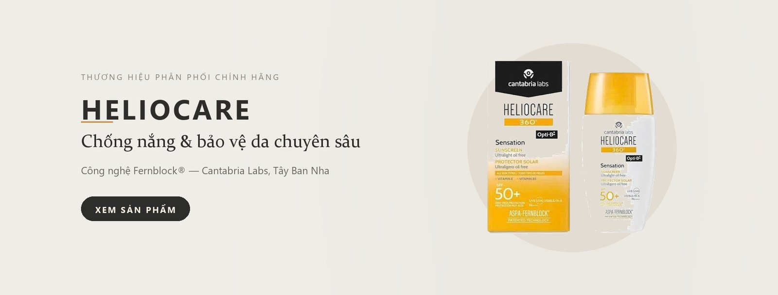 Heliocare – Chống nắng & bảo vệ da chuyên sâu